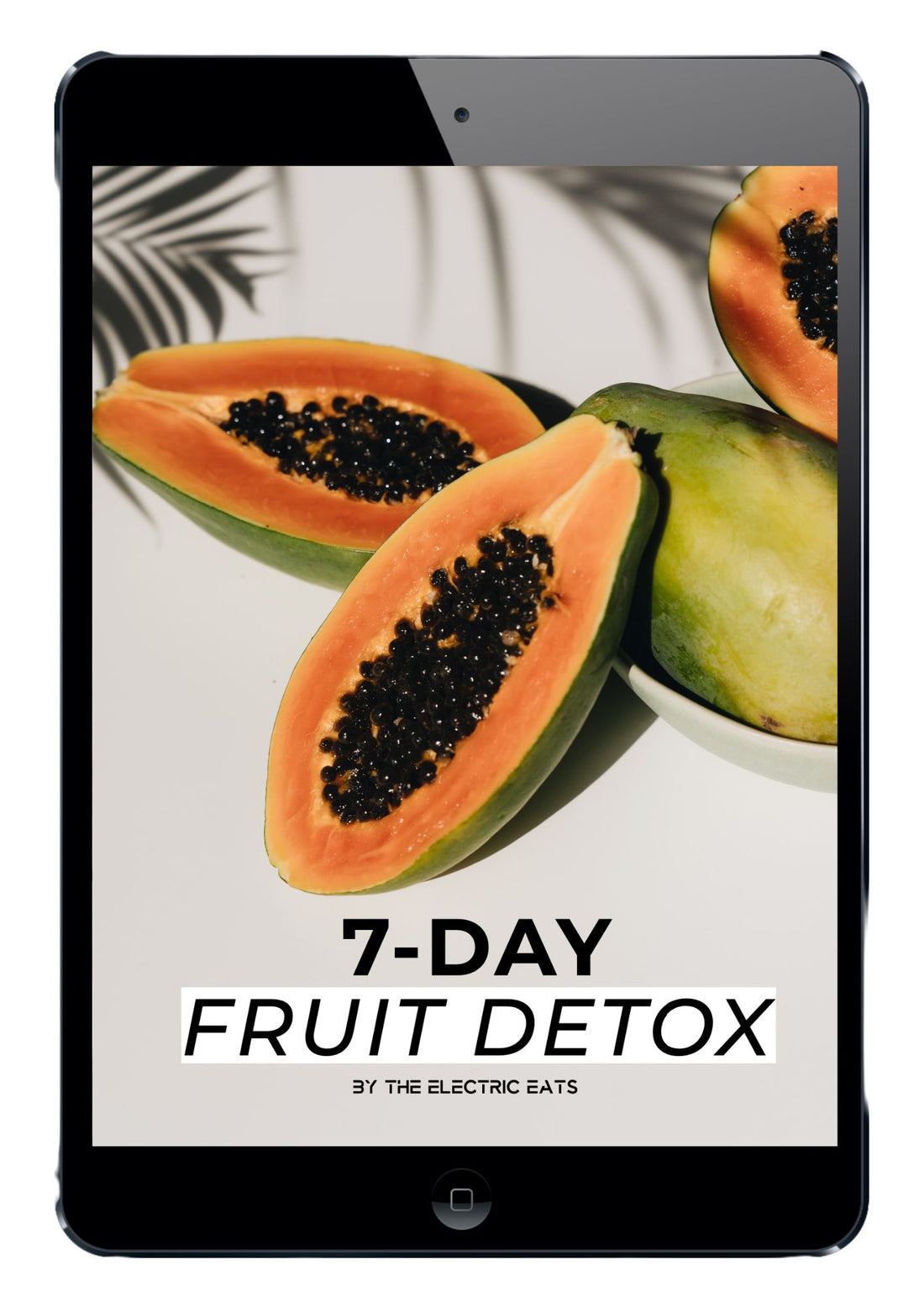 7-Day Fruit Detox
