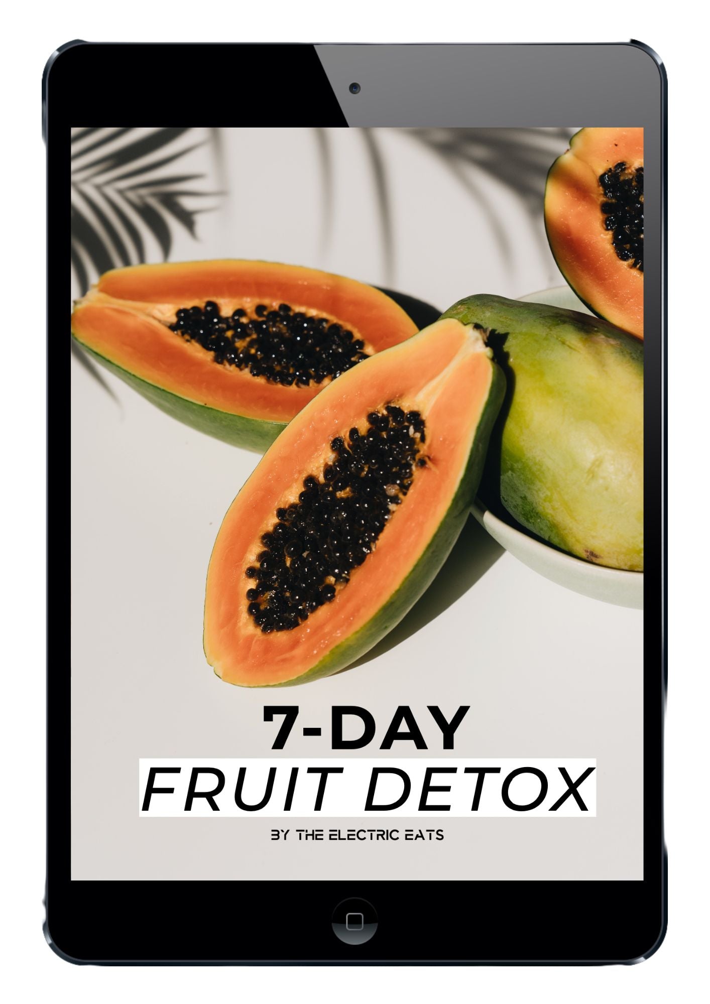 7-Day Fruit Detox